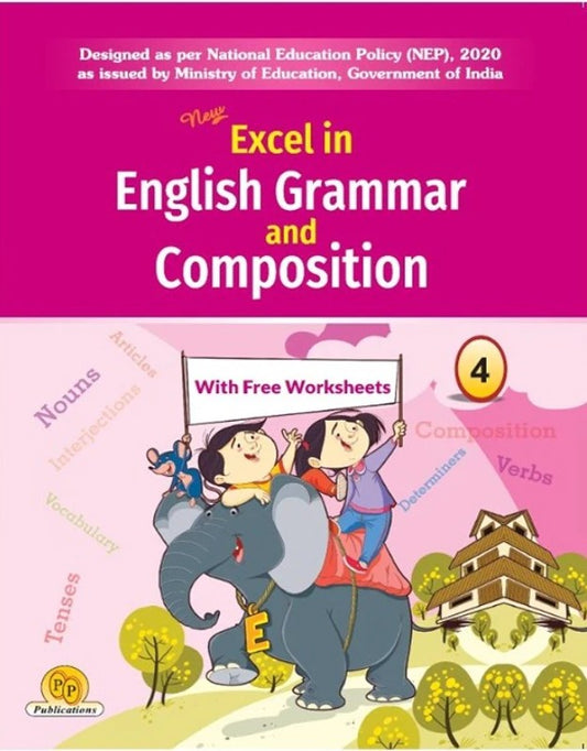 PP New Excel in English Grammar and Composition Class 4