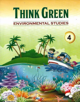PP Think Green Environmental Studies Class 4 2024 Edition