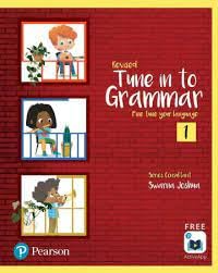 Pearson Revised Tune in to Grammar Class 1