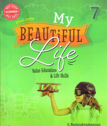 Pinnacle My Beautiful Life Value Education & Life Skills Class 7