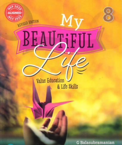Pinnacle My Beautiful Life Value Education & Life Skills Class 8