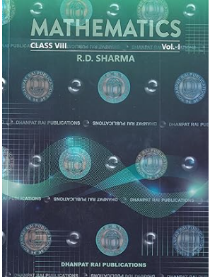 RD Sharma Mathematics for Class 8 Vol- 1