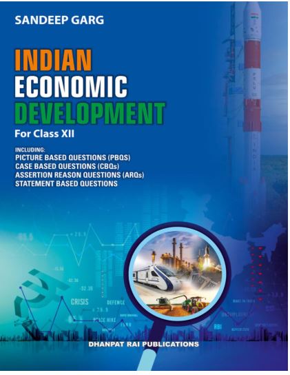 Dhanpat Rai Sandeep Garg Indian Economic Development Class 12