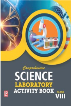 Laxmi Comprehensive Science Laboratory Activity Book Class 8