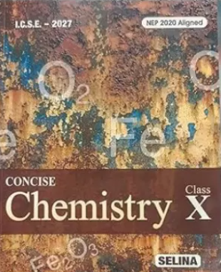 Selina Concise Chemistry Class 10 ICSE 2027