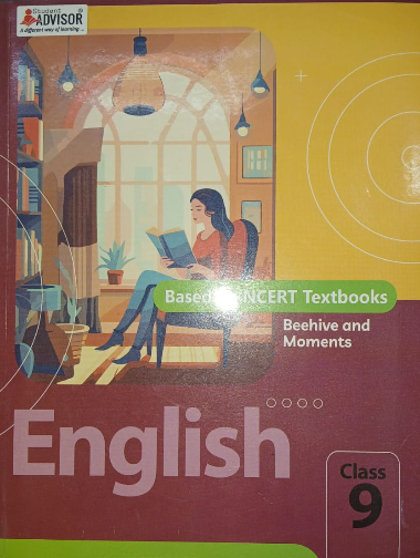 Student Advisor English Class 9 Based on NCERT Textbooks Beehive and Moment