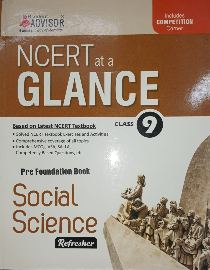 Student Advisor NCERT at a Glance Pre Foundation Book Social Science Refresher Class 9