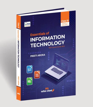 Sultan Chand Essentials of Information Technology Skill Course Code 402 Class 9