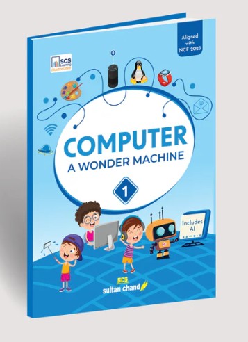 Sultan Chand Computer A Wonder Machine Class 1