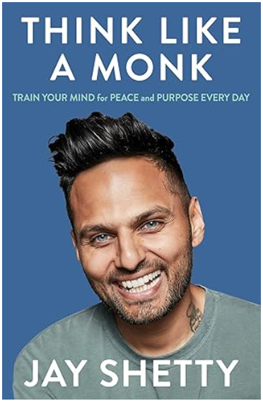 Think Like A Monk By Jay Shetty