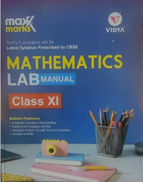 Vidya MaxMark Lab Manual Mathmatics Class 11