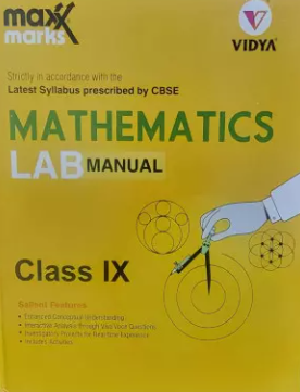 Vidya MaxMark Mathematics Lab Manual Class 9