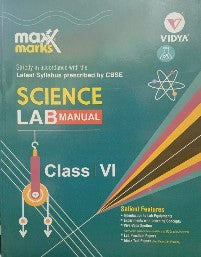 Vidya Maxxmarks Science Lab Manual Class 6