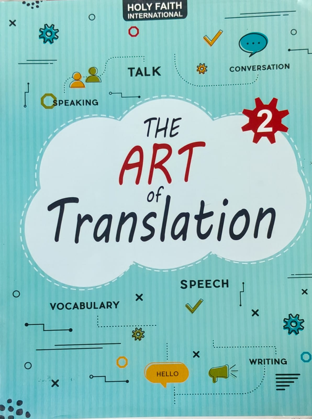 Holy Faith The Art of Translation Class 2