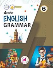 Wonder English Grammar Class 6