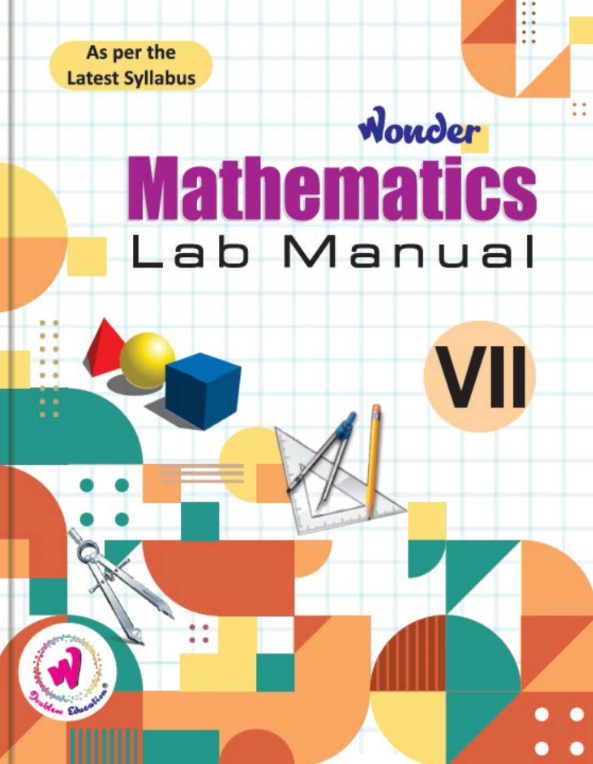 Wonder Mathematics Lab Manual Class 7