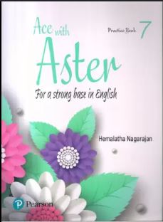 Pearson Ace With Aster For a Strong Base in English Practice Book class 7