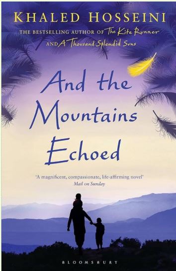 And The Mountains Echoed By Khaled Hosseini