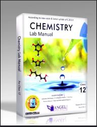 Angel Chemistry Lab Manual class 12
