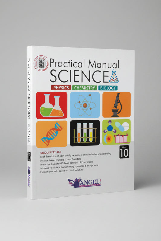 Angel Practical Manual Science class 10
