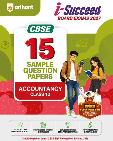 Arihant i Succeed CBSE 2027 Accountancy Class 12 | 15 Sample Question Papers