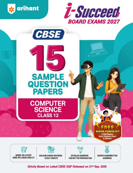Arihant i Succeed CBSE 2027 Computer Science Class 12 | 15 Sample Question Papers