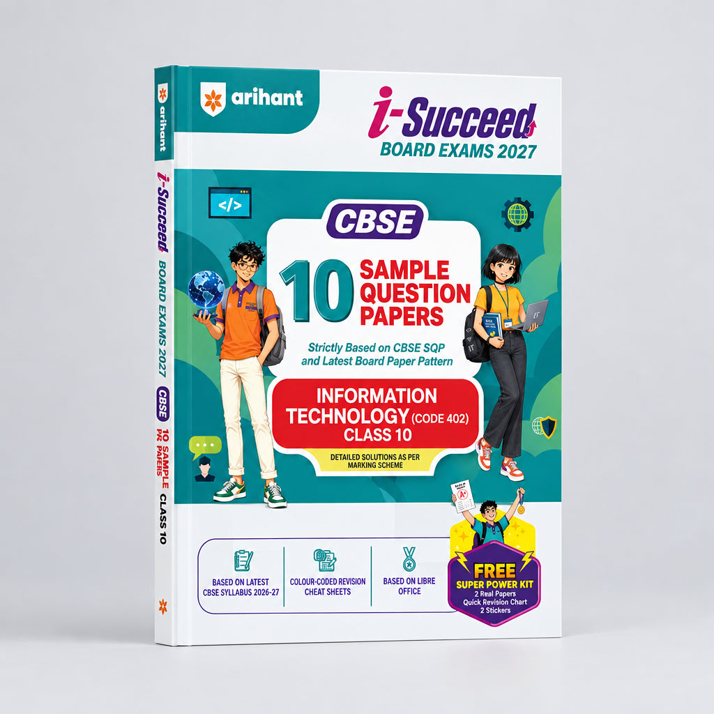 Arihant i Succeed CBSE 2027 Information Technology (Code -402) Class 10 | 10 Sample Question Papers