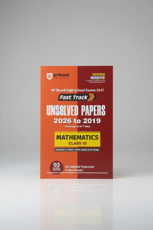 Arihant Fast Track Unsolved Papers From 2019 to 2026 Mathematics Class 10 U.P Board
