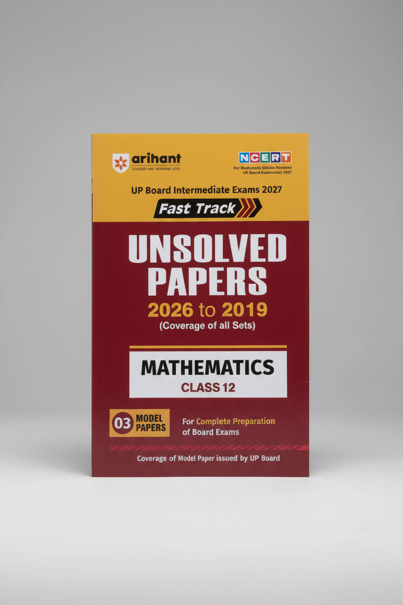 Arihant Fast Track Unsolved Papers From 2019 to 2026 Mathematics class 12 U.P Board