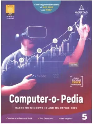 Avartan Computer-O-Pedia Based on Windows 10 And MS Office 2019 Class 5