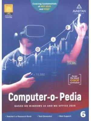Avartan Computer-O-Pedia Based on Windows 10 And MS Office 2019 Class 6
