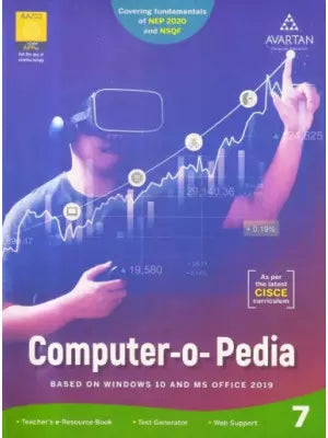 Avartan Computer-O-Pedia Based on Windows 10 And MS Office 2019 Class 7