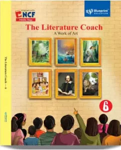 Blueprint The Literature Coach Class 6
