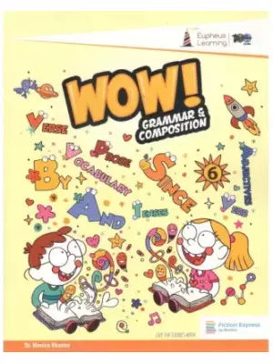 Eupheus Wow Grammar And Composition Revised Class 6