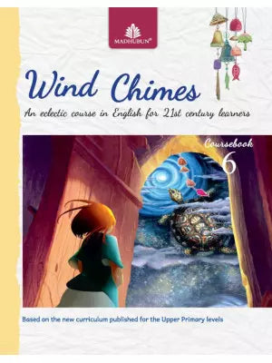 Madhubun Wind Chimes Coursebook Class 6