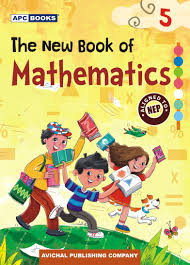 APC The New Book Of Mathematics Class 5