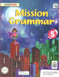 Headword Mission Grammar Class 5