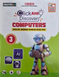 Cordova Creativekids Click And Discover Computers Class 3