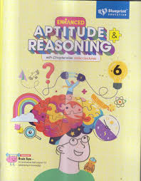 Blueprint Enhanced Aptitude & Reasoning Class 6