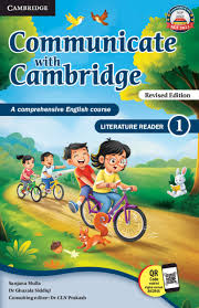 Cambridge Communicate with Cambridge Literature Reader Class 1 (Revised Edition)
