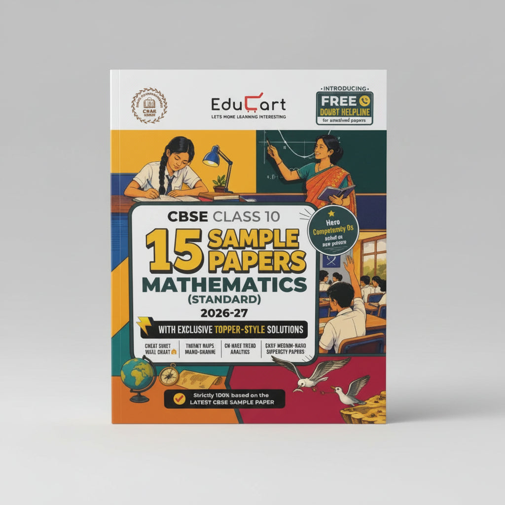 Educart CBSE Sample Paper Mathematics Standard (with Topper-Style Solutions & Cheat Sheet Wall Chart) For Class 10 2027 Exam