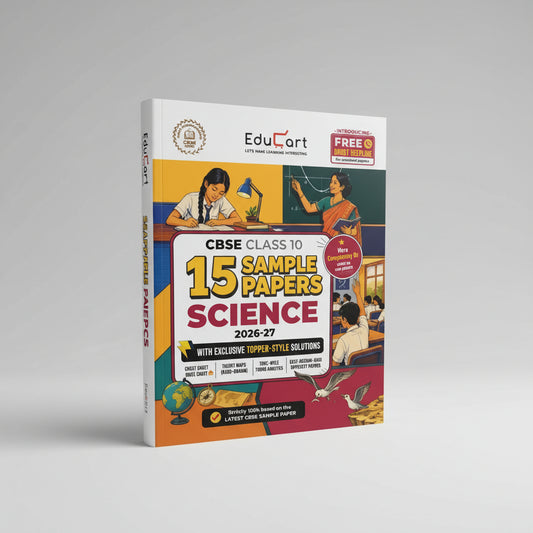 Educart CBSE Sample Question Papers Science (with Topper-Style Solutions & Cheat Sheet Wall Chart) For Class 10 2027 Exam