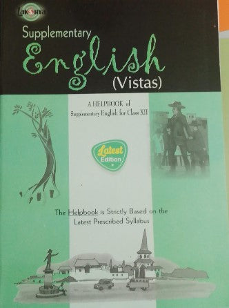 Lakshya Supplementary English Vistas a Helpbook for Class 12