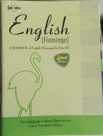 Lakshya English Flamingo a Helpbook for Class 12