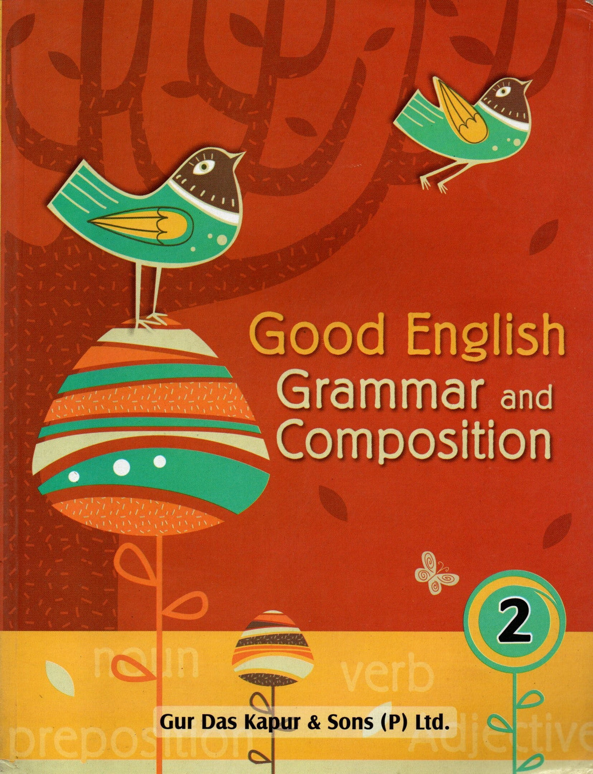 Gur Das Kapur Good English Grammar and Composition Class 2