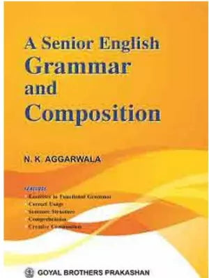 Goyal Brothers Prakashan A Senior English Grammar and Composition