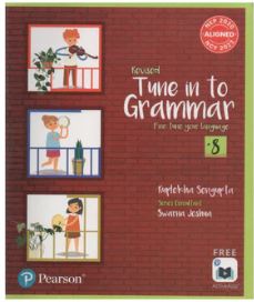 Pearson Revised Tune in to Grammar Class 8