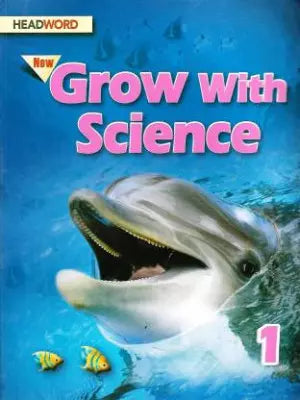 Headword New Grow With Science Class 1