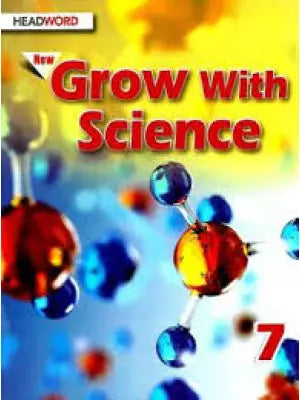 Headword New Grow With Science Class 7