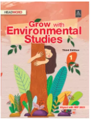 Headword Grow With Environmental Studies Third Edition Class 1